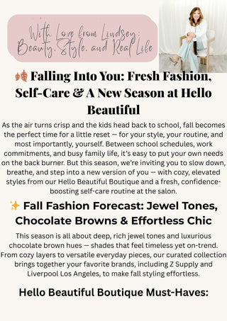 Falling Into You: Fresh Fashion, Self-Care & A New Season at Hello Beautiful