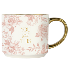 Load image into Gallery viewer, You Got This Coffee Mug
