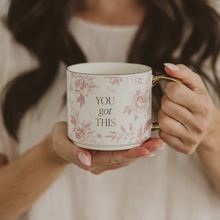 Load image into Gallery viewer, You Got This Coffee Mug
