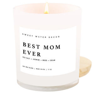 Best Mom Ever! 11 oz Soy Candle