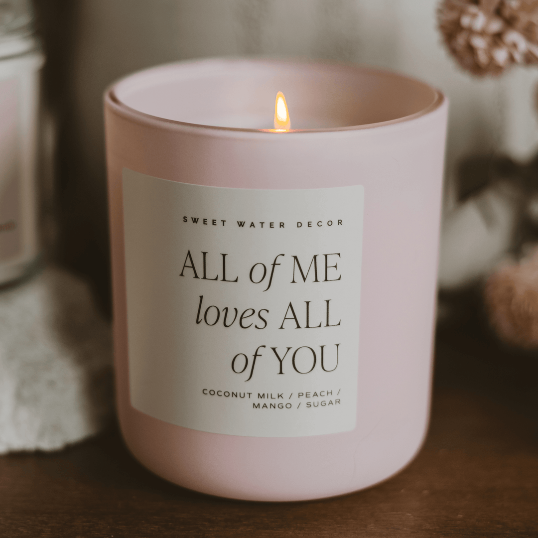 All of Me Loves All of You Soy Candle - Hello Beautiful Boutique