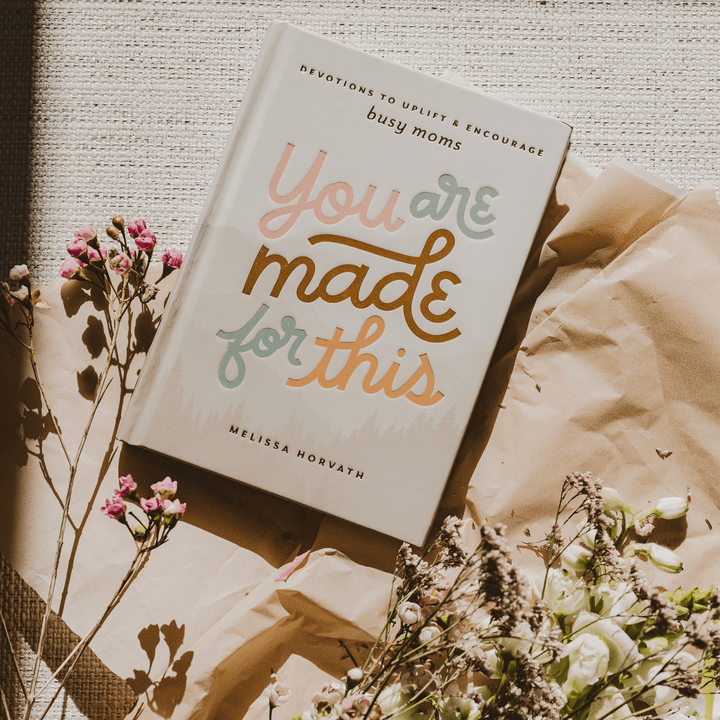 You Are Made For This: Devotions To Uplift &amp; Encourage Moms - Hello Beautiful Boutique